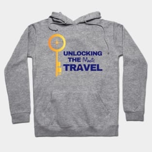 Unlocking the Magic Travel Hoodie